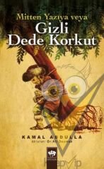 Mitten Yazıya veya Gizli Dede Korkut