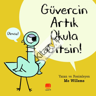 Güvercin Artık Okula Gitsin !