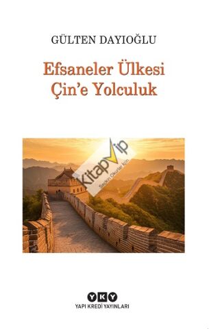 Efsaneler Ülkesi Çin’e Yolculuk