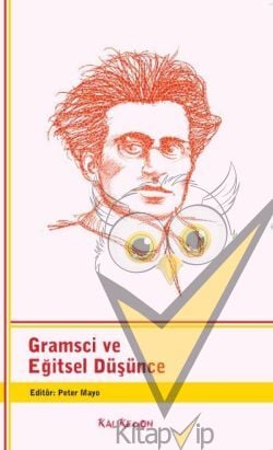 Gramsci ve Eğitsel Düşünce