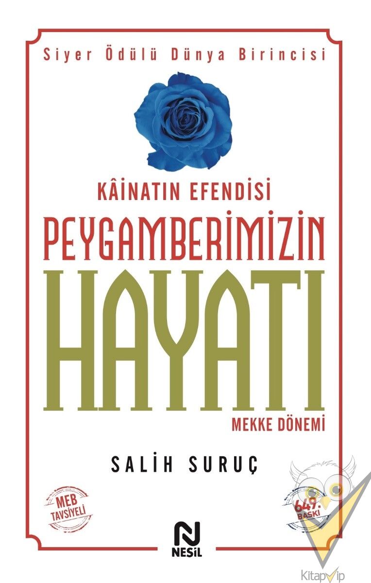 Kainatın Efendisi Peygamberimizin Hayatı -1