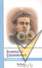 Gramsci’yi Çözümlemek