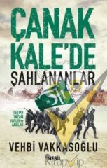 Çanakkale’de Şahlananlar