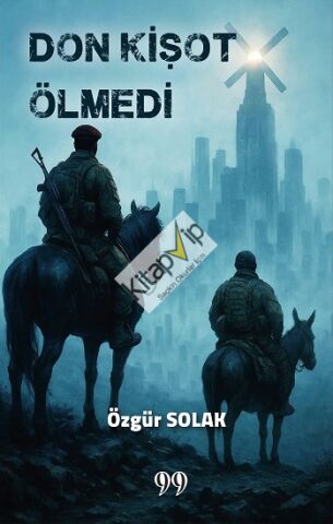 Don Kişot Ölmedi