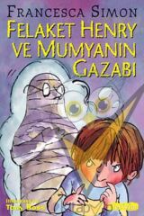Felaket Henry ve Mumyanın Gazabı