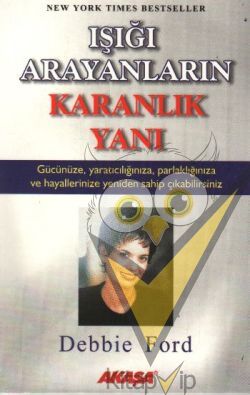 Işığı Arayanların Karanlık Yanı