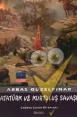 Atatürk ve Kurtuluş Savaşı