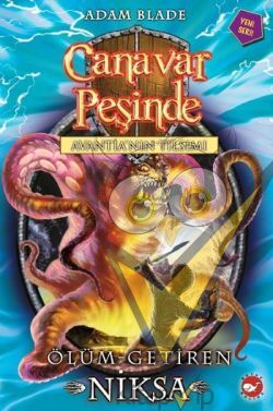 Canavar Peşinde Serisi 19 - Avantia'nın Tılsımı (Ölüm Getiren Niksa)