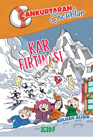 Kar Fırtınası ;Cankurtaran Çocuklar 4