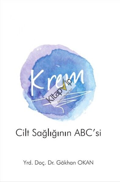 Krem - Cilt Sağlığı'nın ABC'si