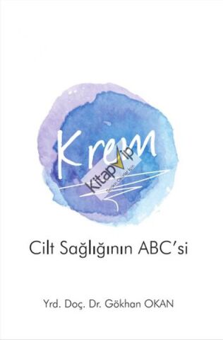 Krem - Cilt Sağlığı'nın ABC'si