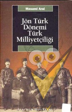 Jön Türk Dönemi Türk Milliyetçiliği