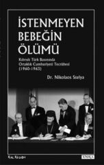 İstenmeyen Bebeğin Ölümü