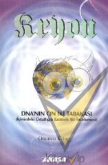Kryon 10. Kitap -DNA’nın 12 Tabakası
