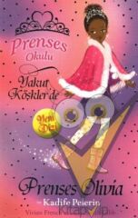 Prenses Okulu 16: Prenses Olivia ve Kadife Pelerin