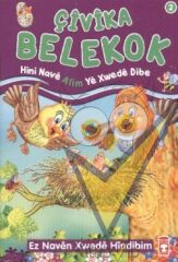 Çivika Belekok - Hini Nave Alim Ye Xwede Dibe