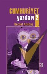 Cumhuriyet Yazıları 2
