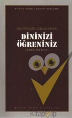 Dininizi Öğreniniz : 103 - Necip Fazıl Bütün Eserleri