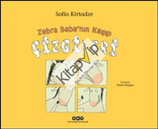 Zebra Baba’nın Kayıp Çizgileri (Karton Kapak)