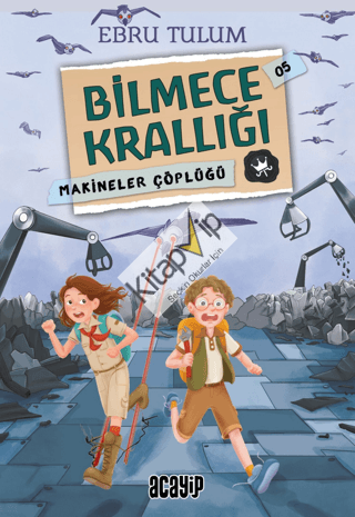 Bilmece Krallığı;Makineler Çöplüğü