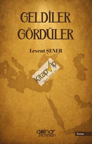 Geldiler Gördüler