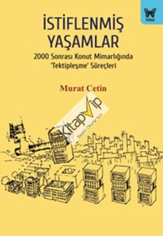İstiflenmiş Yaşamlar