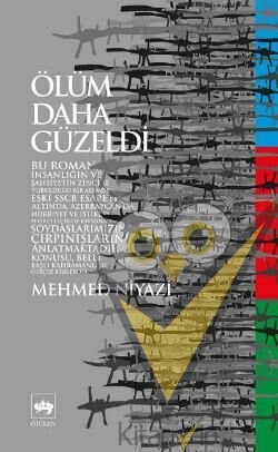 Ölüm Daha Güzeldi