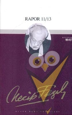 Rapor 11/12/13 : 74 - Necip Fazıl Bütün Eserleri