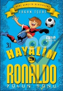 Hayalim Ronaldo 3 - Yolun Sonu