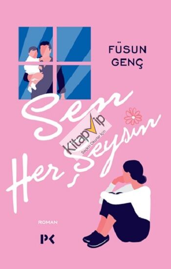 Sen Her Şeysin
