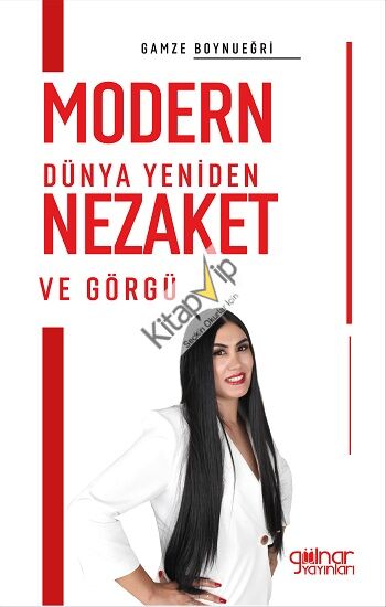 Modern Dünya Yeniden Nezaket ve Görgü