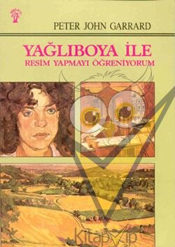 Yağlıboya İle Resim Yapmayı Öğreniyorum
