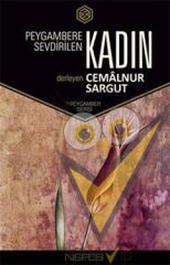 Peygambere Sevdirilen Kadın