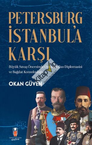 Petersburg İstanbul’a Karşı