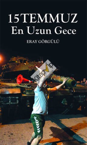 15 Temmuz En Uzun Gece