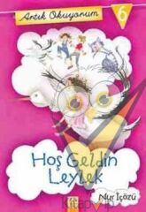 Artık Okuyorum 6 Hoş Geldin Leylek