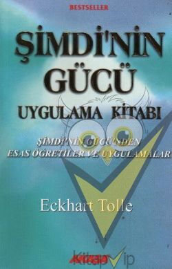 Şimdinin Gücü Uygulama Kitabı