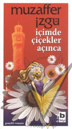 İçimde Çiçekler Açınca