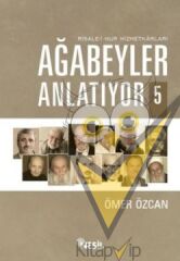 Ağabeyler Anlatıyor -5