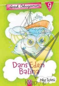 Artık Okuyorum 9: Dans Eden Balina