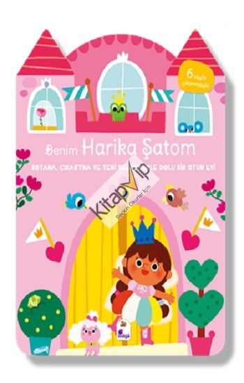 Benim Harika Şatom – Boyama, Çıkartma ve Yeni Kelimelerle Dolu Bir Oyun Evi (6 sayfa çıkartmasıyla)