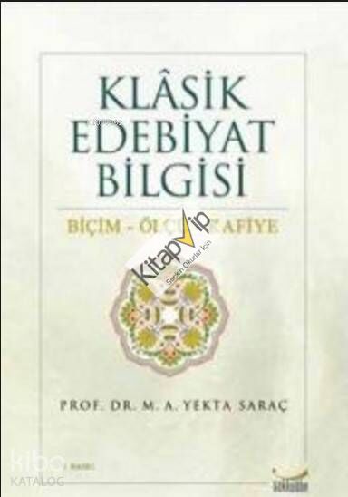Klasik Edebiyat Bilgisi Biçim - Ölçü - Kafiye