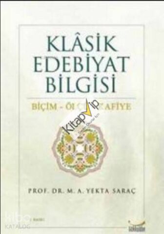 Klasik Edebiyat Bilgisi Biçim - Ölçü - Kafiye