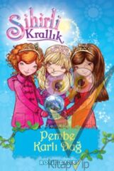 Sihirli Krallık  Pembe Karlı Dağ 5. Kitap
