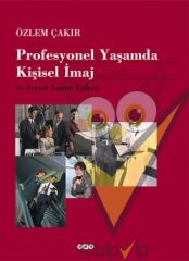 Profesyonel Yaşamda Kişisel İmaj ve Sosyal Yaşam Etiketi