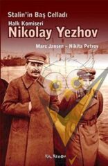 Stalin’in Baş Celladı Halk Komiseri Nikolay Yezhov
