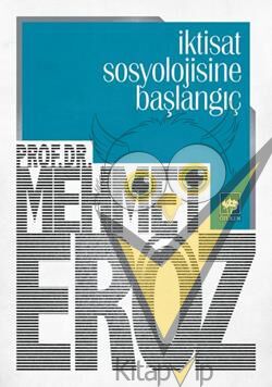 İktisat Sosyolojisine Başlangıç