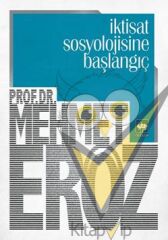 İktisat Sosyolojisine Başlangıç