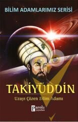Bilim Adamlarımız Serisi: Takiyüddin