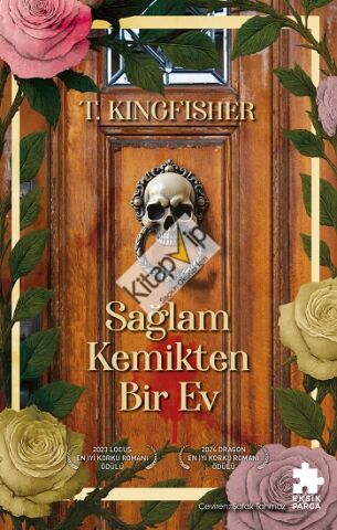 Sağlam Kemikten Bir Ev